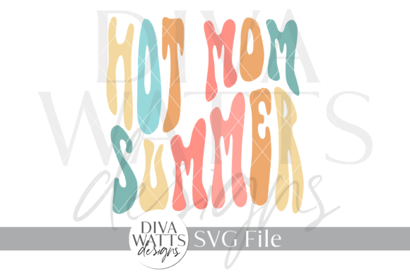 Hot Mom Summer Word Art SVG: A Designer’s Real-World Review
