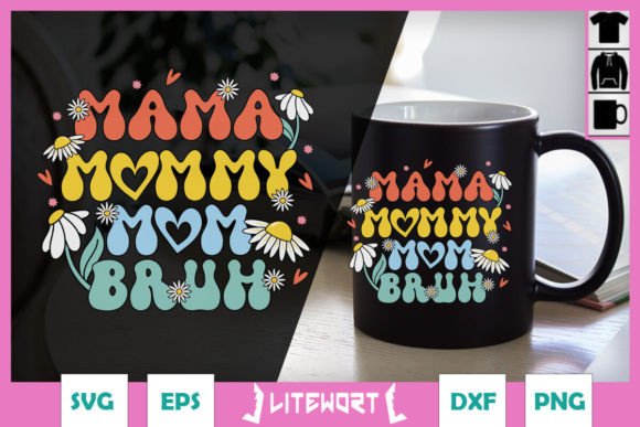 Mama Momny Mom Bruh Retro Floral SVG Review