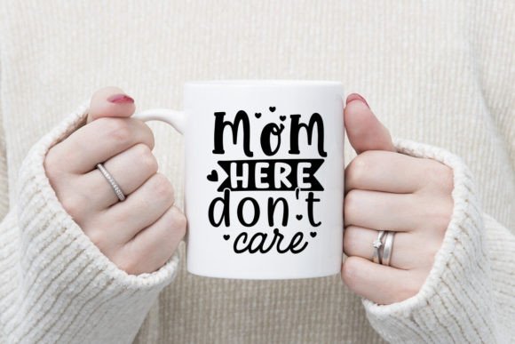 Mom Here Don’t Care SVG: A Designer’s Honest Review