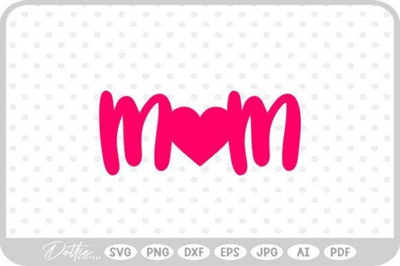 Mom Mum Mommy Heart Love SVG PNG DXF – A Designer’s Honest Review for Real Embroidery Projects