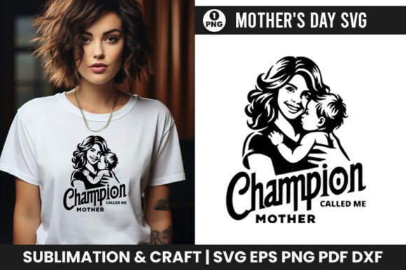 Mother s Day SVG Champion Called Mom PNG