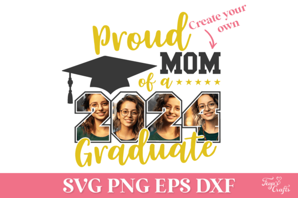 Proud Mom of 2024 Graduate SVG with Picture