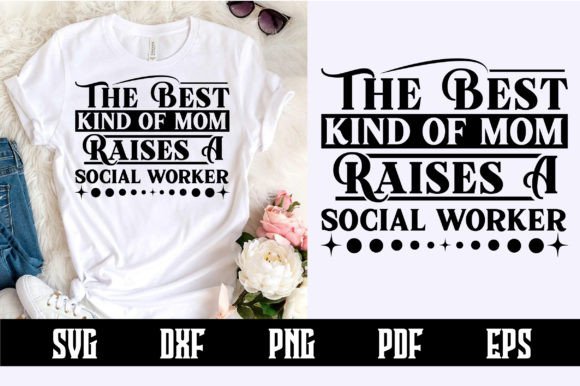 The Best Kind of Mom a Social Worker SVG: A Designer’s Honest Review